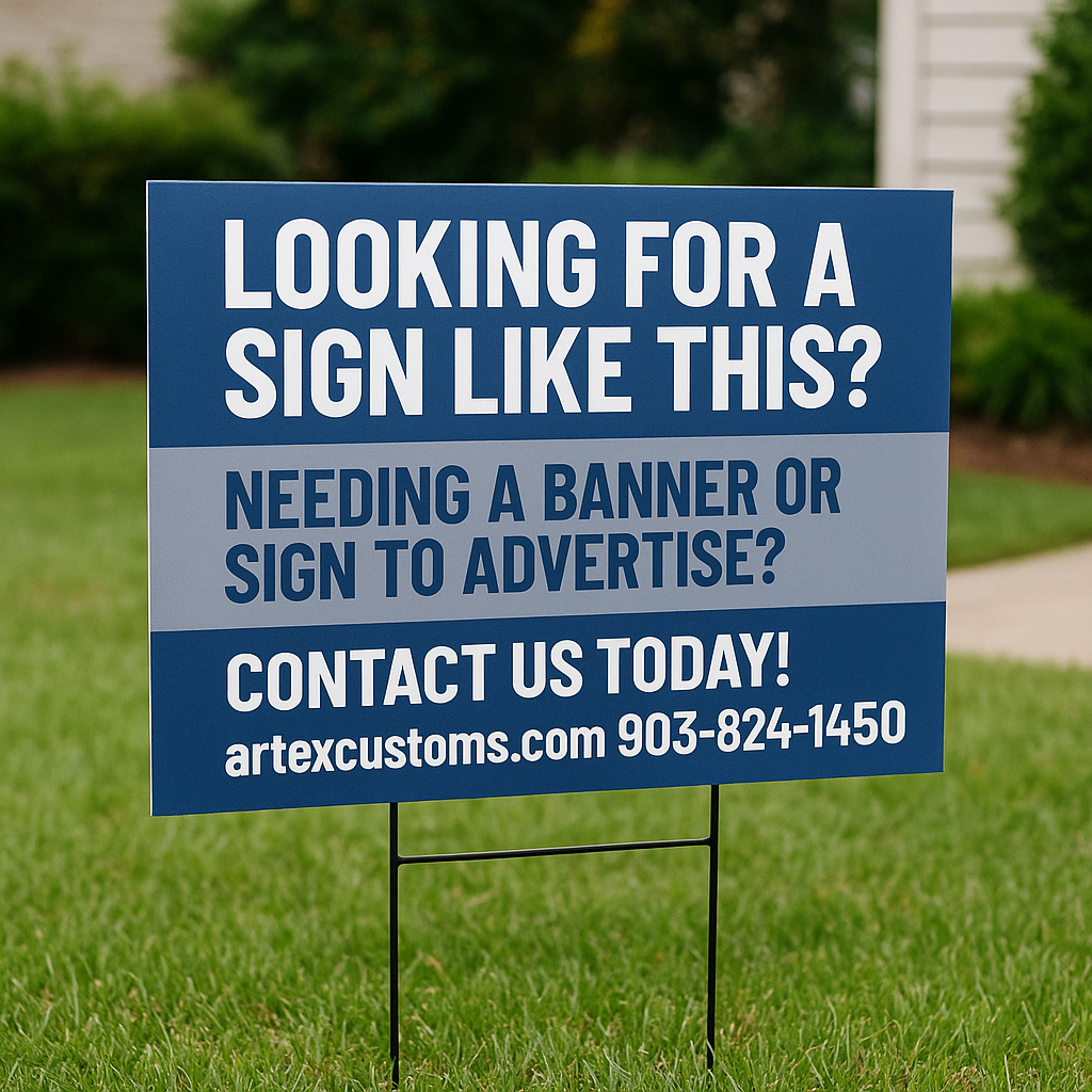 Banners and Yard Signs