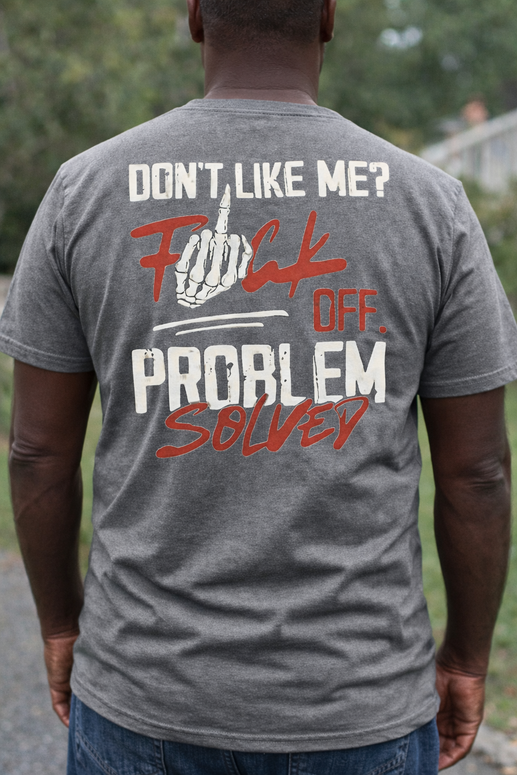 Don't Like Me F Off