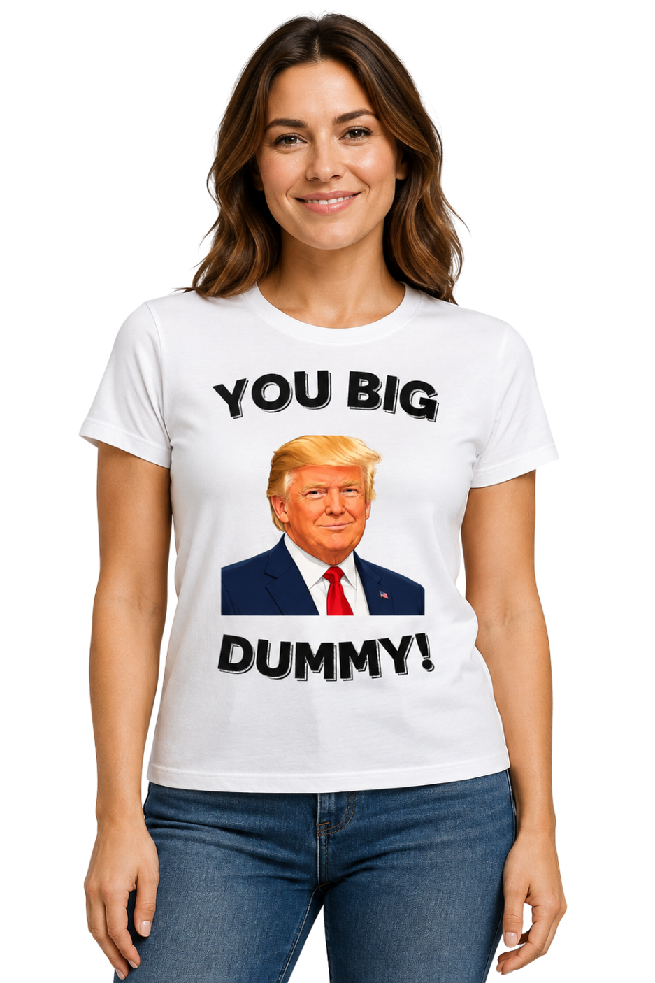 You Big Dummy Political Parody T-Shirt