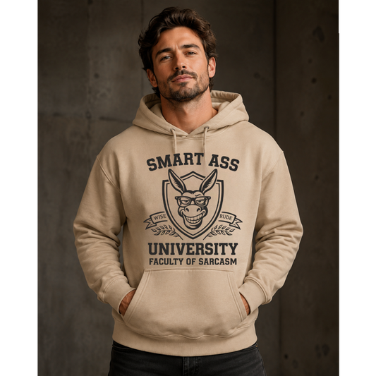 Funny Smart Ass University Graphic Hoodie