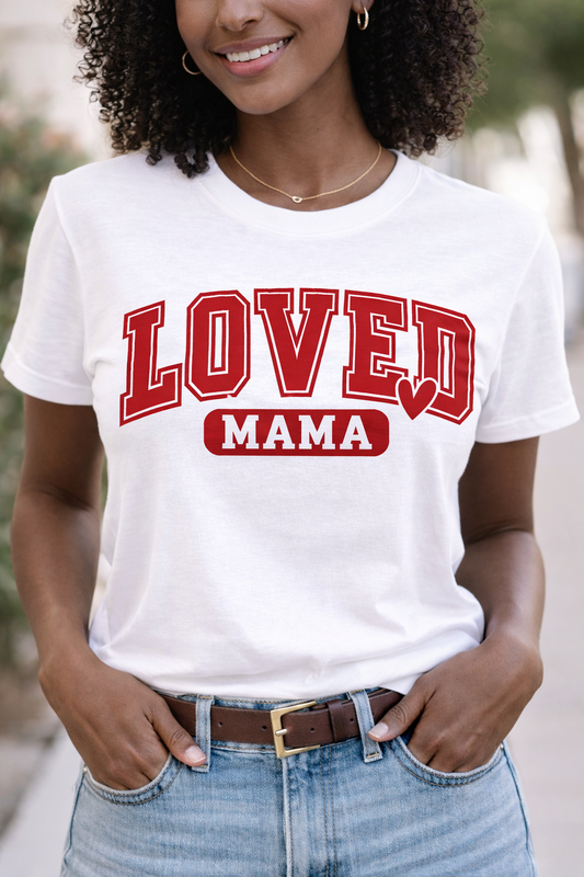 Loved Mama