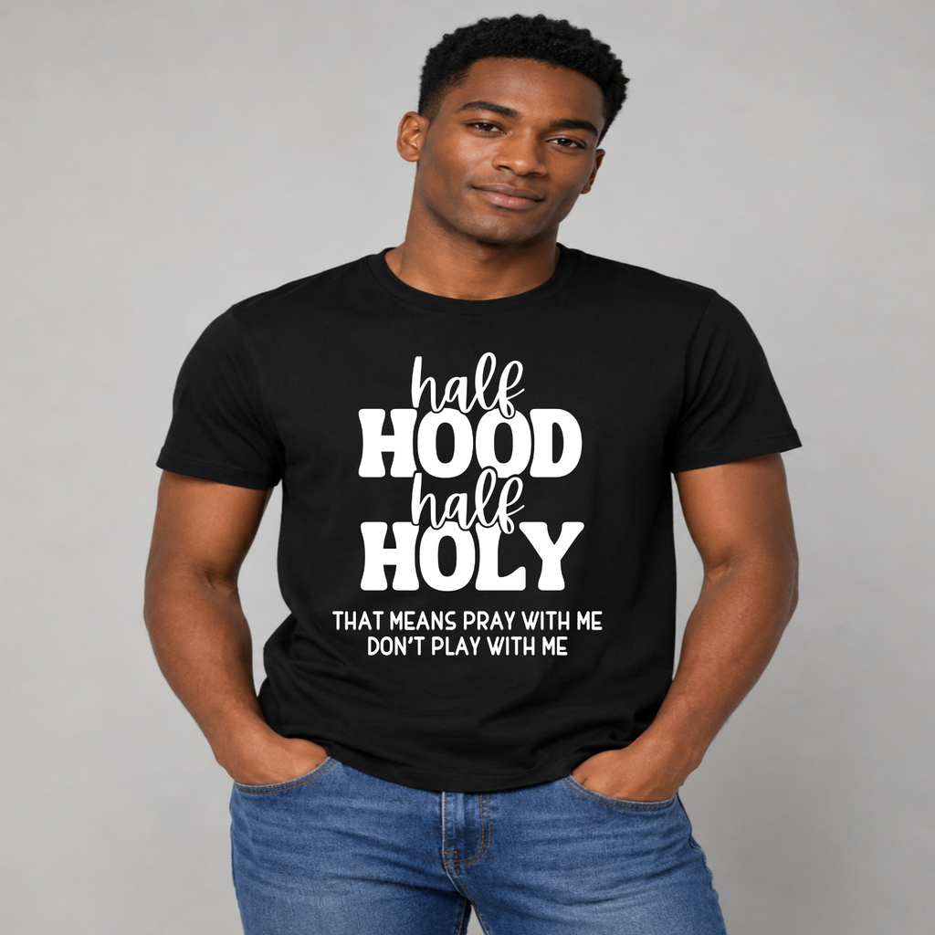 Half Hood Half Holy Graphic T-Shirt